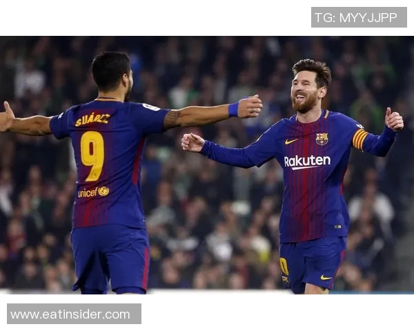 梅西盛赞苏亚雷斯：他是世界上最顶级的前锋之一